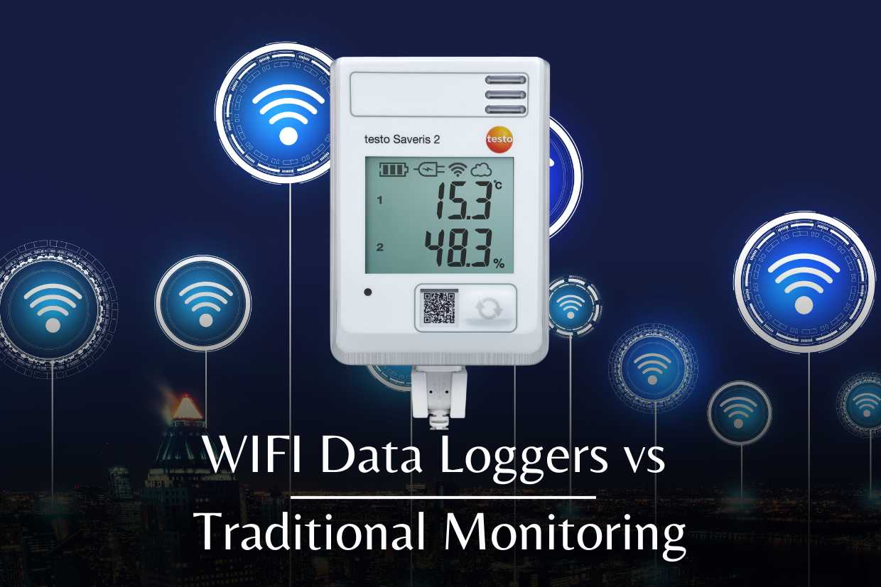 WIFI Data Loggers vs Traditional Monitoring